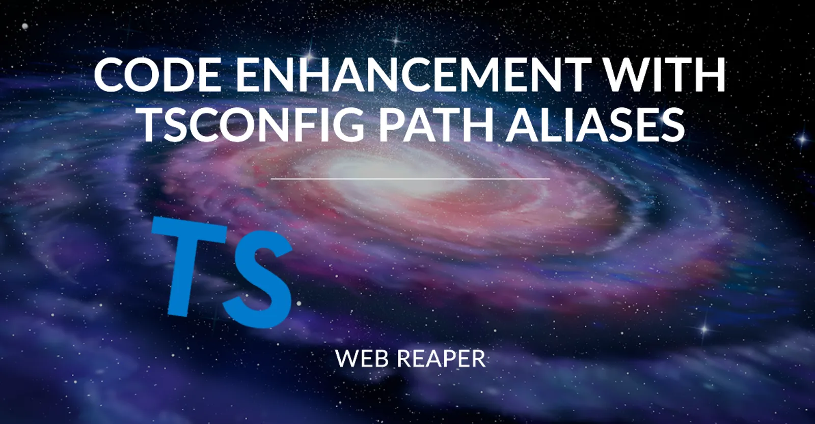 Cover for How to Use TSConfig Path Aliases to Improve Your Code